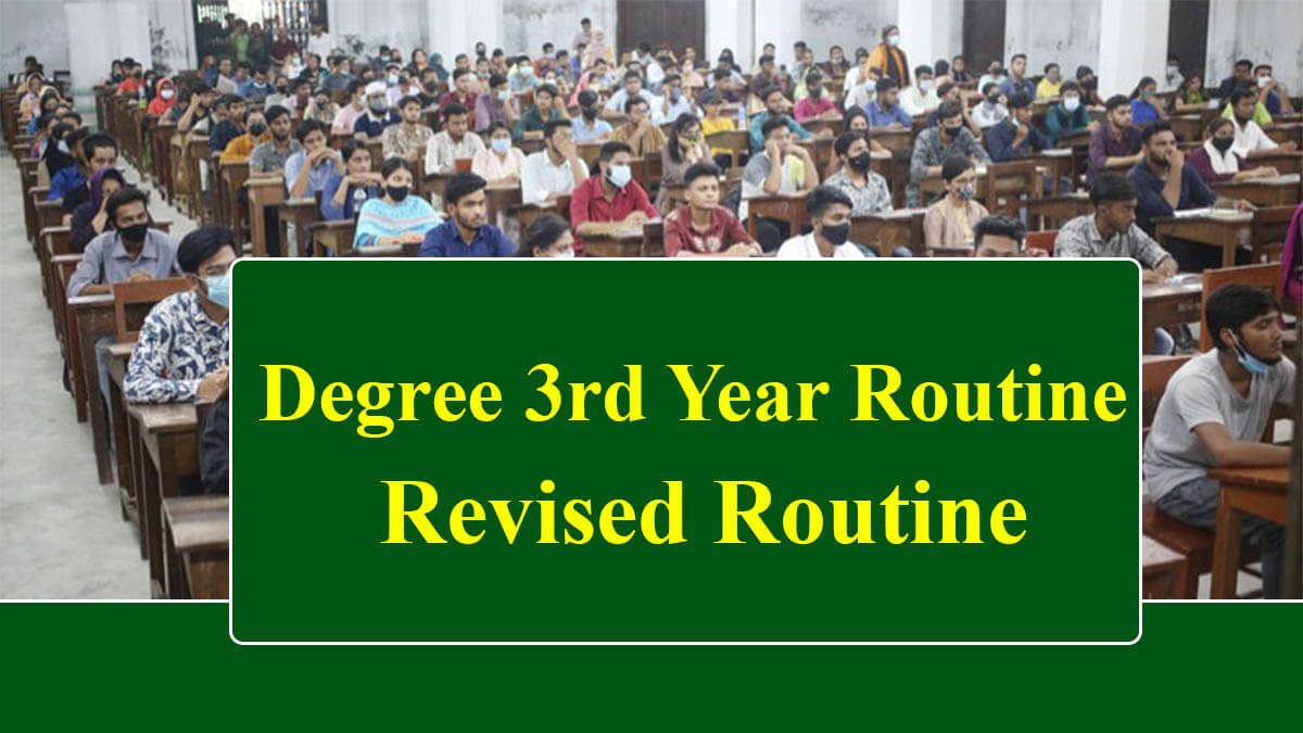 Revised Degree 3rd Year Exam Routine 2024 Published on September 28